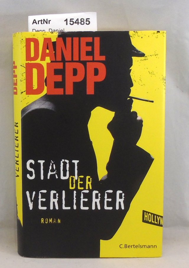 Depp, Daniel  Stadt der Verlierer 