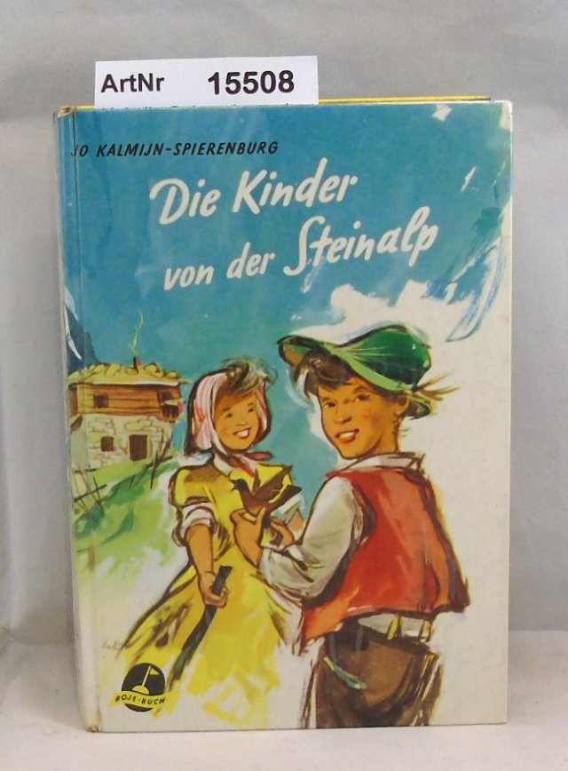 Kalmijn-Spierenburg, Jo  Die Kinder von der Steinalp 