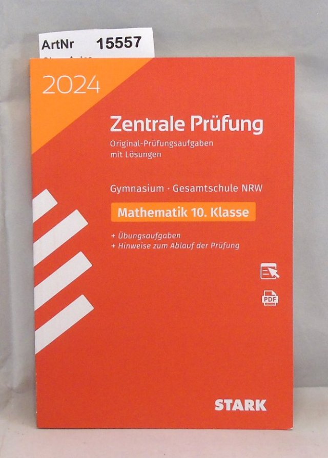 Ohne Autor  Mathematik 10. Klasse, Zentrale Prüfung 2024, Gymnasium, Gesamtschule NRW 