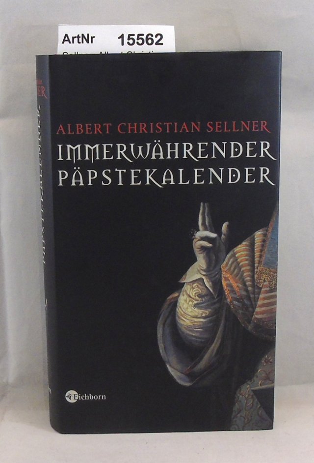 Sellner, Albert Christian  Immerwährender Päpstenkalender 