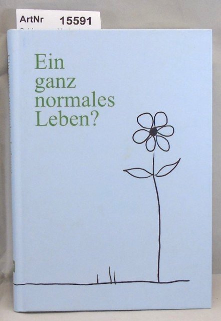 Schloemer, Norbert  Ein ganz normales Leben? 