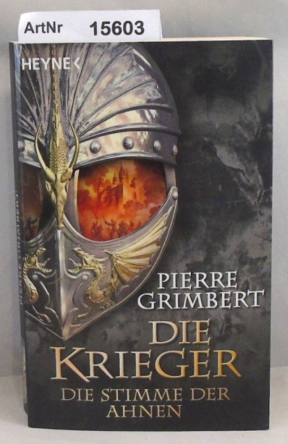 Grimbert, Pierre  Die Krieger - Die Stimmen der Ahnen - Band 3 