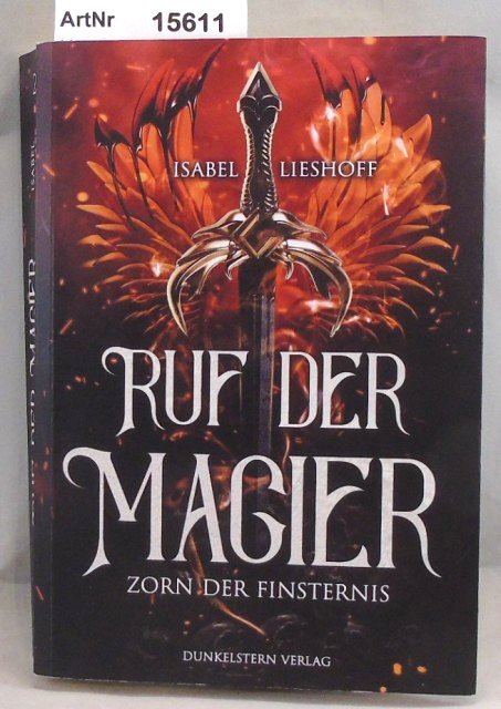 Lieshof, Isabel  Ruf der Magier - Zorn der Finsternis - Band 2 