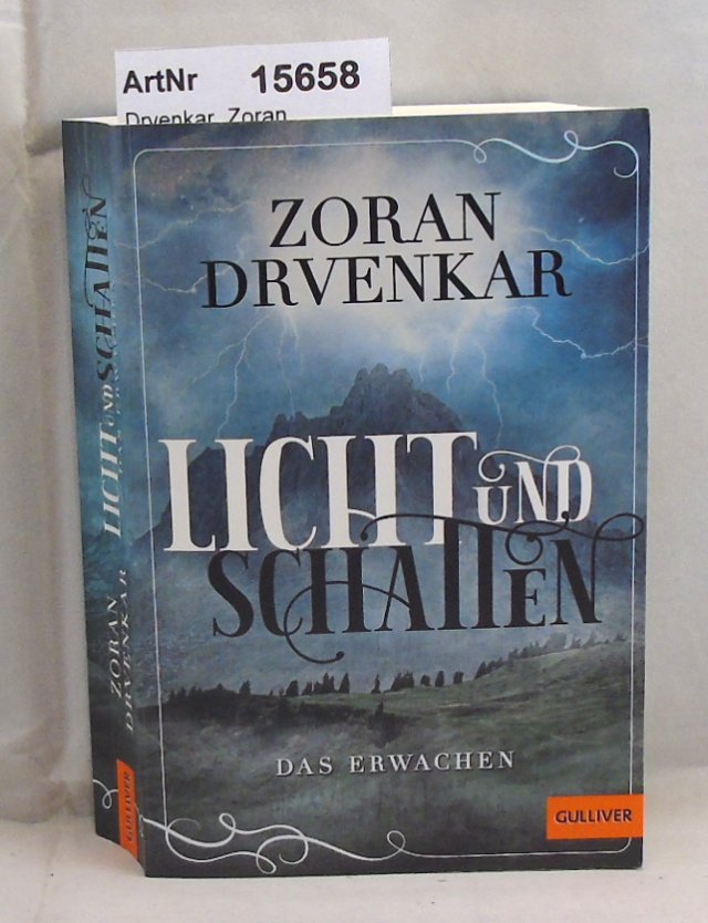 Drvenkar, Zoran  Licht und Schatten - Das Erwachen 