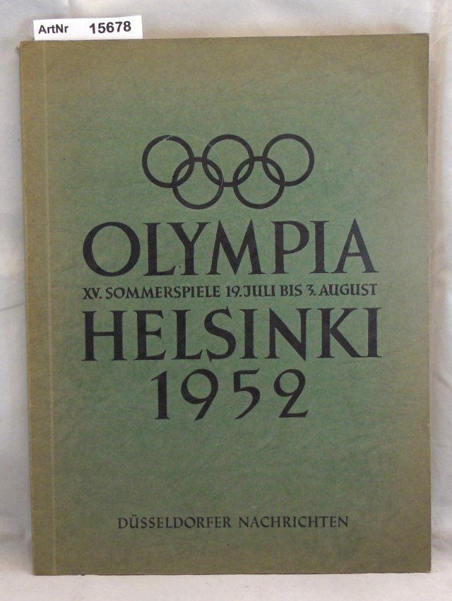 Ohne Autor  Olympia Helsinki 1952 