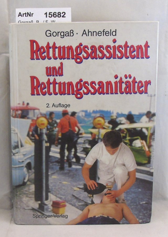 Gorgaß, B.  / F. W. Ahnefeld  Rettungsassistent und Rettungssanitäter 