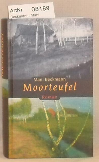 Beckmann, Mani  Moorteufel 
