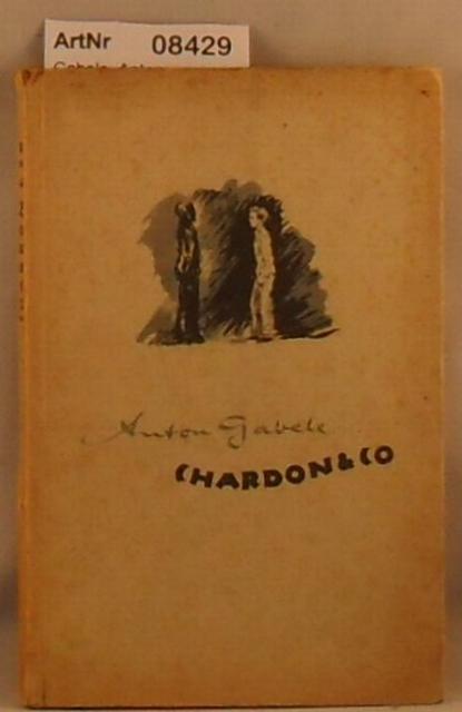 Gabele, Anton  Chardon & Co - Novelle 