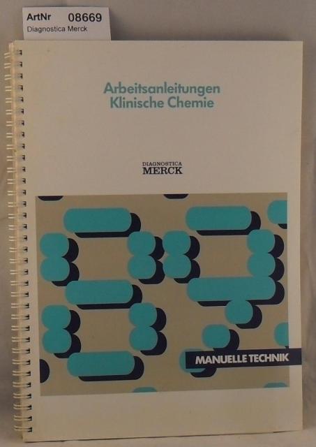 Diagnostica Merck   Arbeitsanleitungen Klinische Chemie - Manuelle Technik 