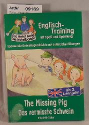 Zller, Elisabeth  The Hotel Gang / Die Hotelbande - The Missing Pig / Das vermisste Schwein - Englisch-Training mit Spa und Spannung ab 3. Lernjahr 