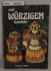 Stetten, Irmgard von   mit Wrzigem basteln 