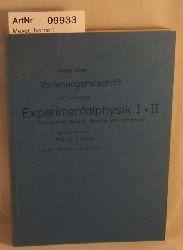 Meyer, Norbert  Vorlesungsmitschrift der Vorlesung Experimentalphysik I + II fr Medizinier, Biologen, Chemiker und Pharmazeuten gehalten von Prof. Dr. G. Decker im VS 1980/81 und SS 1981 