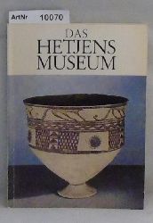 Klein, Adalbert  Das Hetjens Museum - Fhrer durch die Sammlung 