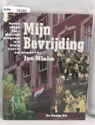 Niehe, Ivo  Mijn bevrijding. Nederland vijftig jaar bevrijd. Herinneringen van ooggetuigen van de bevrijding in woord en beeld 