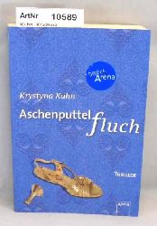 Kuhn, Krystyna  Aschenputtelfluch 