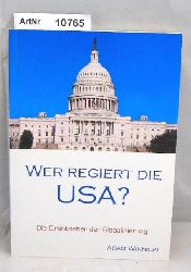 Winnicki, Adam  Wer regiert die USA? Die Drahtzieher der Globalisierung. 