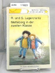 Lagercrantz, Rose und Samuel  Metteborg in der zweiten Klasse 