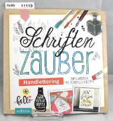 Ohne Autor  SchriftenZauber - Handlettering - Zum Schreiben, Malen und Ausprobieren, Malprodukte fr Erwachsene 