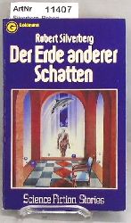 Silverberg, Robert  Der Erde anderer Schatten 