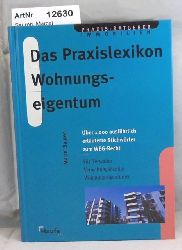 Sauren, Marcel  Das Praxislexikon Wohnungseigentum. 