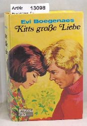 Boegenaes, Evi  Kitts groe Liebe 