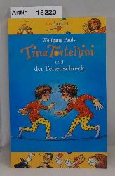 Pauls, Wolfgang  Tina Tortellini und der Ferienschreck 