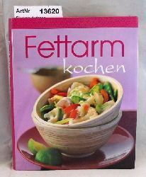 Diverse Autoren  Fettam kochen 