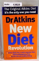 Atkins, Robert C.   Dr. Atkins New Diet Revolution 