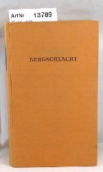 Giono, Jean  Bergschlacht 