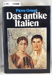 Grimal, Pierre  Das antike Italien 