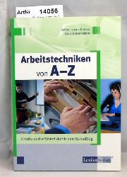 Krmer, Sabine Ursula / Klaus-Dieter Walter  Arbeitstechniken von A - Z. Kreativ und effizient durch den Broalltag 