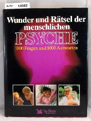 Krauss, Herbert H. / Michael Stadler / Helmut Reuter   Wunder und Rtsel der menschlichen Psyche - 1000 Fragen und 1000 Antworten 