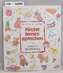 Pighin, Gerda / Margit Sillaber  Kinder lernen sprechen. Eine spielerische Sprachfrderung 