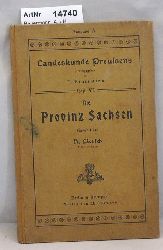 Beuermann, A. / H. Liersch  Die Provinz Sachsen Heft VI Landeskunde Preussens 