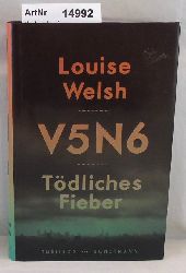 Welsh, Louise  V5N6 - Tdliches Fieber 