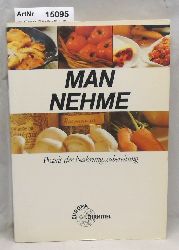 de Groot-Bhlhoff, Hilka / Brbel Zuhl-Kranefeld / Marie-Luise Lehmann  Man nehme. Praxis der Nahrungszubereitung 