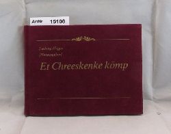 Hgen, Ludwig  Et Chreeskenke kmp (Das Christkind kommt). Gedichte in niederrheinischer Mundart zur Advents- und Weihnachtszeit 
