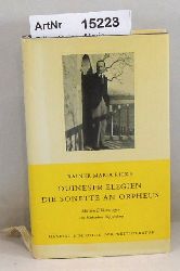 Rilke, Rainer Maria  Duineser Elegien - Die Sonette an Orpheus 