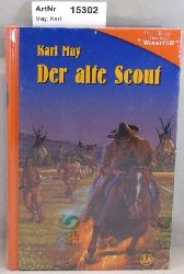 May, Karl  Der alte Scout - Erzhlung aus "Wiinnetou II" 