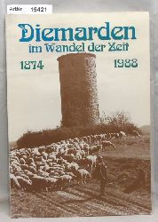 Lther, Werner (Hrsg.)  Diemarden im Wandel de Zeit 1874 bis 1988 