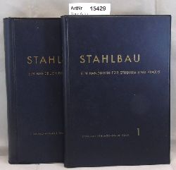 Ohne Autor  Stahlbau. Ein Handbuch fr Studium und Praxis. Band 1 + 2 