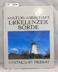 Banritzer, Norbert  Kulturlandschaft Erkelenzer Brde - Gestaltete Heimat 