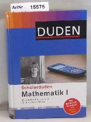 Ohne Autor  Schlerduden Mathematik I. Das Fachlexikon von A - Z  fr die 5. bis 10. Klasse 