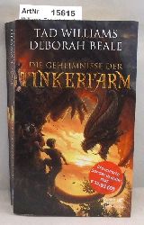 Williams, Tad / Deborah Beale  Die Geheimnisse der Tinkerfarm 