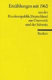 Vormweg, Heinrich [Hrsg.]:  Erzhlungen seit 1960 aus der Bundesrepublik Deutschland, aus sterreich und der Schweiz. 
