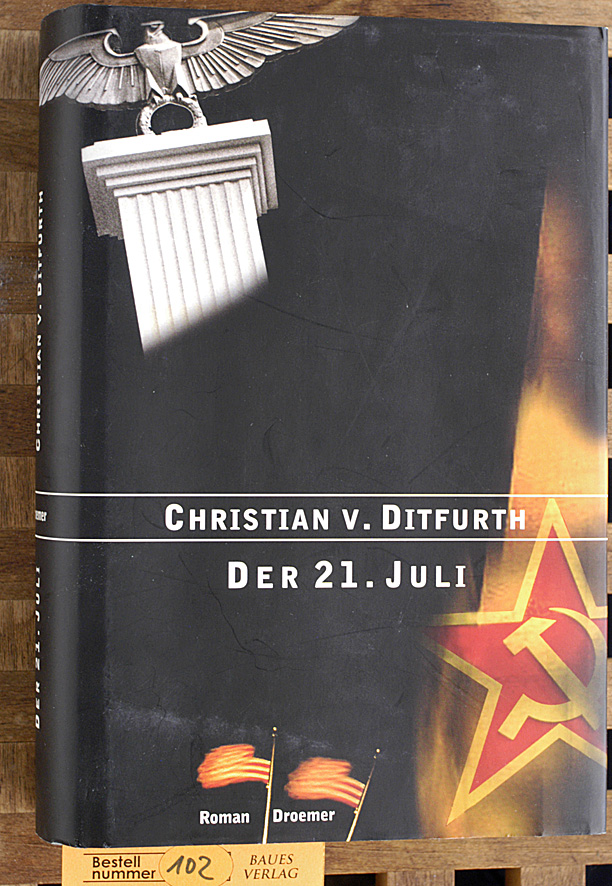 Ditfurth, Christian von.  Der 21. Juli Illustriertes Mädchenjahrbuch. 