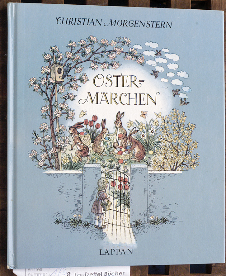 Morgenstern, Christian.  Ostermärchen Aus dem Nachlass des Dichters herausgegeben von Margareta Morgenstern 