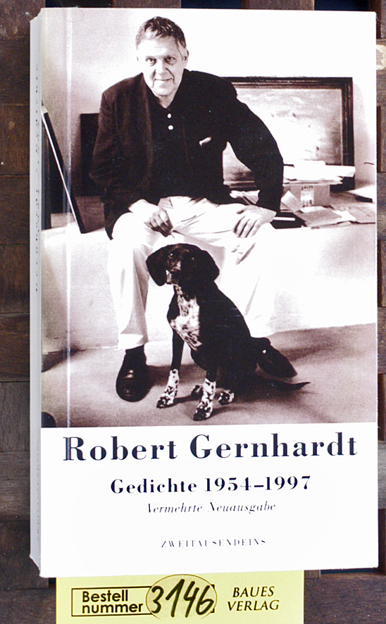 Gernhardt, Robert.  Robert Gernhardt Gedichte: 1954 - 1997 
