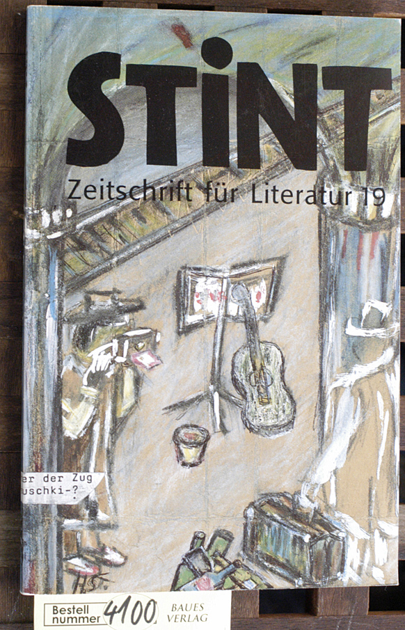 Gossau, Bernd [Red.].  Stint Zeitschrift für Literatur 20 