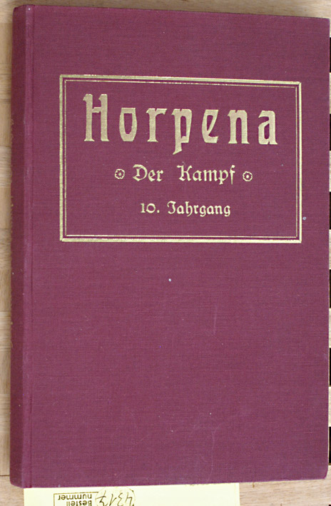   HORPENA - Der Kampf - Heft 1 - 12 1933  10. Jahrgang. Gebunden. 